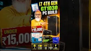 Thumbnail: ₹15,000 में i7 PC Build 😱 i7 4th Gen + GT 1030  Best Budget PC #shorts
