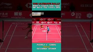 Thumbnail: ULTIMATE RALLY Pusarla V. Sindhu vs Ratchanok Intanon | BWF World Tour Finals Women's Singles SF
