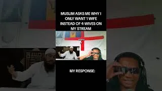 Thumbnail: MUSLIM CALLS ME WEAK BECAUSE I SAID I WANT 1 WIFE INSTEAD OF 4 ON STREAM #islam #christian #fyp