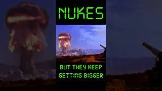 Thumbnail: Nuclear blasts but they keep getting bigger #shorts