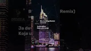 Thumbnail: bio si mi sve🔥 #music #balkanmusic #edit #song #indiraradic