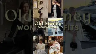 Thumbnail: Old Money Outfits That Look Expensive ✨ | Timeless Fashion Ideas