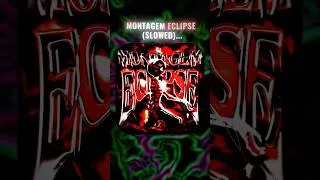 Thumbnail: MONTAGEM ECLIPSE 📈👻🥶 #phonk #foryou #bassphonk_07