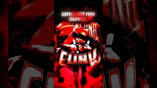 Thumbnail: SUPERSONIC FUNK (SLOWED)...👻🥶📈 #phonkagressive #phonk #foryou #bassphonk_07