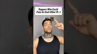 Thumbnail: Rappers Who Could Pass As Each Other Pt. 1