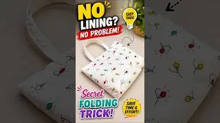 Thumbnail: No Lining Tote Bag? 🤯 Secret Folding Trick Every Beginner Must Know! 👜✂️ #Shorts # #sewingtips #diy