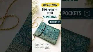 Thumbnail: No Pattern Cutting! 😍 सिर्फ Fold से बनाएं Beautiful Sling Bag 👜 | Easy Sewing DIY #shorts
