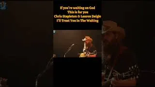 Thumbnail: Chris Stapleton ft. Lauren Daigle - I’ll Trust You In The Waiting
