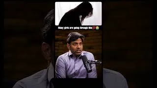 Thumbnail: MANY GIRLS ARE GOING THROUGH THIS 😞😞 | #rawtalksclips #shorts #telugushorts #telugupodcasts