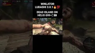 Thumbnail: DEAD ISLAND HELIO G99 #shorts #deadisland #winlator #heliog99
