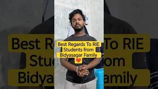 Thumbnail: Best Regards To RIE Students from Bidysagar Family ❤️ #riebbsr #riecee #roeceeadmission