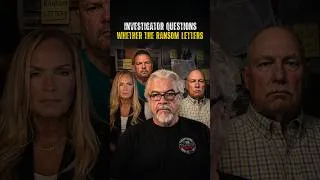 Thumbnail: Investigator Questions Whether the Ransom Letters Are Even Real