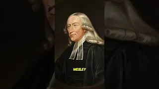 Thumbnail: John Wesley’s "Free Grace" Sermon – 1740 CE.  #history