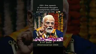 Thumbnail: #pmmodi #iitdelhi #convocation2026#iitmotivation #modi #jeemotivation #viralvideo  #viralshorts
