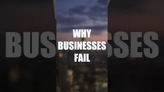 Thumbnail: Why Businesses Fail #Shorts #smallbusines #startbusiness #businessowner