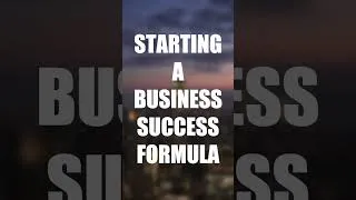 Thumbnail: Starting a Business Success Formula #Shorts #smallbusiness #startbusiness