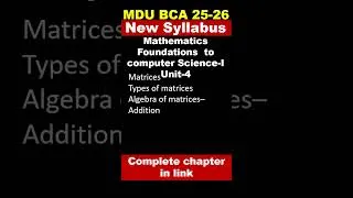 Thumbnail: bca math | mdu bca math unit-4 | Matrix Algebra addition, Subtraction & multiplication | #bjscholars