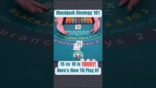 Thumbnail: 15 vs 10 is trickier than you think in blackjack!