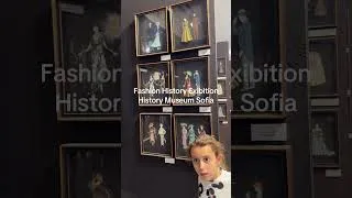 Thumbnail: Fashion History Exhibition at the History Museum in Sofia Bulgaria