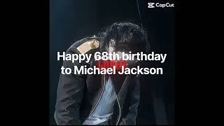 Thumbnail: Happy birthday, Michael Jackson