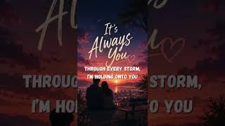 Thumbnail: It's Always You | My Forever Love