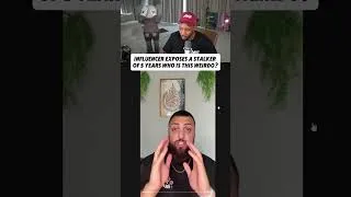 Thumbnail: Influencer Exposes A Stalker Of 5 Years WHO IS THIS WEIRDO? Credits: @mo_rida22 #uk #uknews