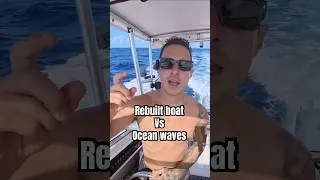 Thumbnail: Rebuilt boat vs ocean waves!