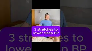 Thumbnail: 3 Stretches to lower blood pressure during sleep