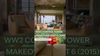 Thumbnail: Part 6: George follows this unbelievable makeover journey of WW2 airfield control tower#restoration