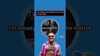 Thumbnail: Conor McGregor’s Craziest Voice Notes #conormcgregor #mcgregor #ufc