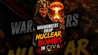 Thumbnail: Warmongers Drop Nuclear Bombs - Civ 6 #CivilizationVI #tomyris #nuclearbomb #rome #gaming #shorts