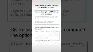 Thumbnail: UVM Debug for Cannot Create a Component Error #uvm