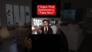 Thumbnail: 7 Signs That Someone is “Fake Rich”