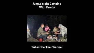 Thumbnail: Family Night Camping in dangerous forest | Camping Video