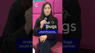 Thumbnail: Gut Bugs | Could our gut microbiome help prevent cancer? | Cancer Research UK