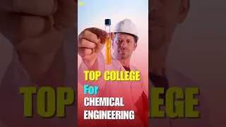 Thumbnail: Top Colleges For Chemical Engineering #chemicalengineering #topcolleges #shorts