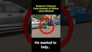 Thumbnail: Bodycam Captures Fatal Ambush — Officer Jamal Mitchell #bodycam #officerdown
