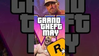 Thumbnail: Grand Theft May(be)! #gta #gta6 #grandtheftauto