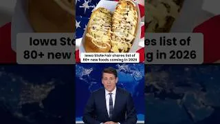 Thumbnail: Iowa State Fair shares list of 80+ new foods coming in 2026 #shorts
