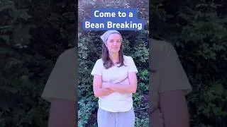 Thumbnail: Bean Breaking = people gathered to break beans