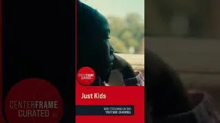 Thumbnail: Just Kids, now available on Curated