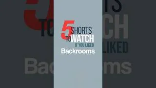 Thumbnail: 5 Shorts If You Liked... Backrooms