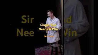 Thumbnail: Single Dad Needs A Win by Eric Feurer #comedy #sketch #dad #fathersday