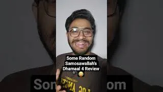 Thumbnail: some random Samosawallah's Dhamaal 4 Review 😂😂😂