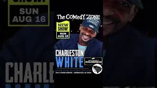 Thumbnail: Charleston White In Greenville, South Carolina on August 16th at the Comedy Zone