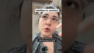 Thumbnail: Anxiety vs intuition, the annoying truth of it all…
