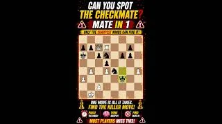 Thumbnail: CAN YOU SPOT THE CHECKMATE IN 1? #chess #ChessPuzzle