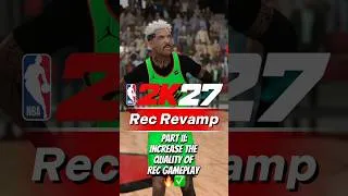 Thumbnail: Rec Revamp Concept NBA 2K27 ✅ comment other ideas for NBA 2K27!  #nba2k27 #2kcommunity #nba2k26
