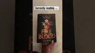 Thumbnail: Currently reading Fire Blood by Elly Blake 📖 #currentlyreading #fantasybooks #yafantasybooks