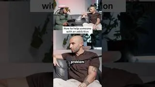 Thumbnail: How to help someone with addiction. #addiction #therapy